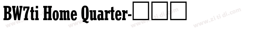 BW7ti Home Quarter字体转换